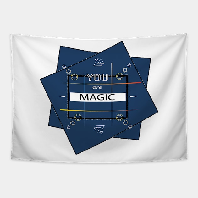 You are magic! Tapestry by Lady_M