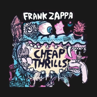 Cheap Thrills T-Shirt