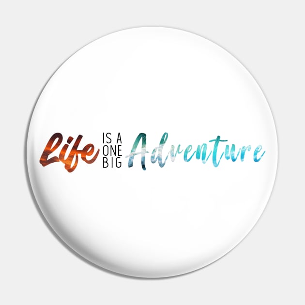 Life Adventure Pin by artsylab