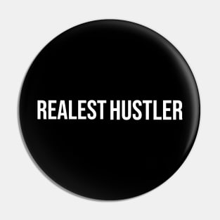 Realest Hustler 02 Pin