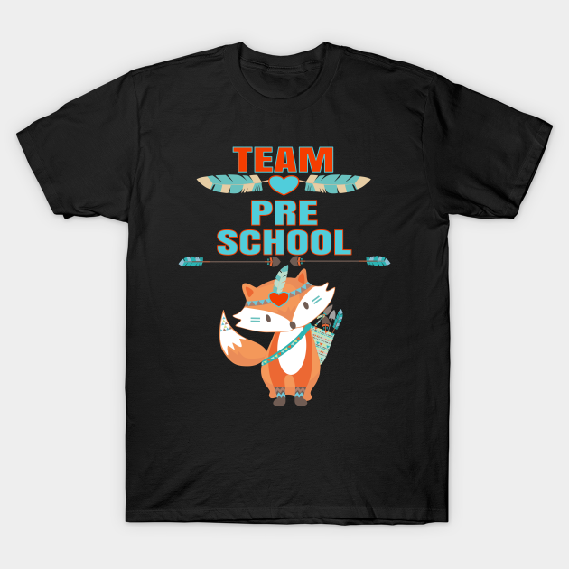 Discover Team Pre-School Cute Fox Teacher Student Back To School - Preschool - T-Shirt