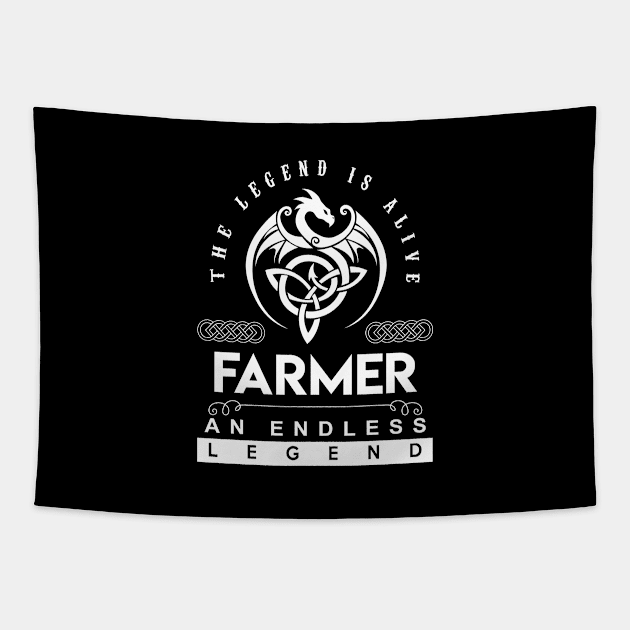 Farmer Name T Shirt - The Legend Is Alive - Farmer An Endless Legend Dragon Gift Item Tapestry by riogarwinorganiza