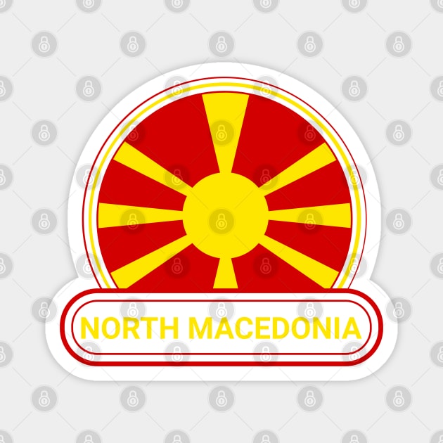 North Macedonia Country Badge - North Macedonia Flag Magnet by Yesteeyear