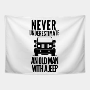 Never underestimate an old man with a jeep Tapestry