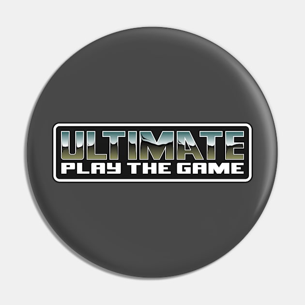 ULTIMATE PLAY THE GAME Pin by Aries Custom Graphics