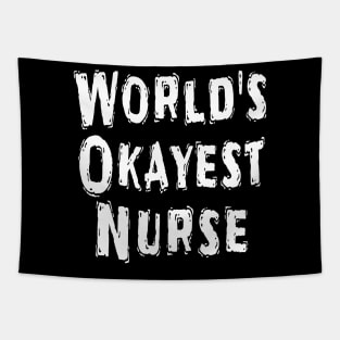 World's Okayest Nurse Tapestry