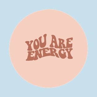 You are energy retro groovy print T-Shirt