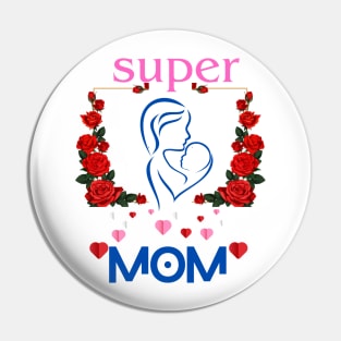 Super Mom Themed Design Pin