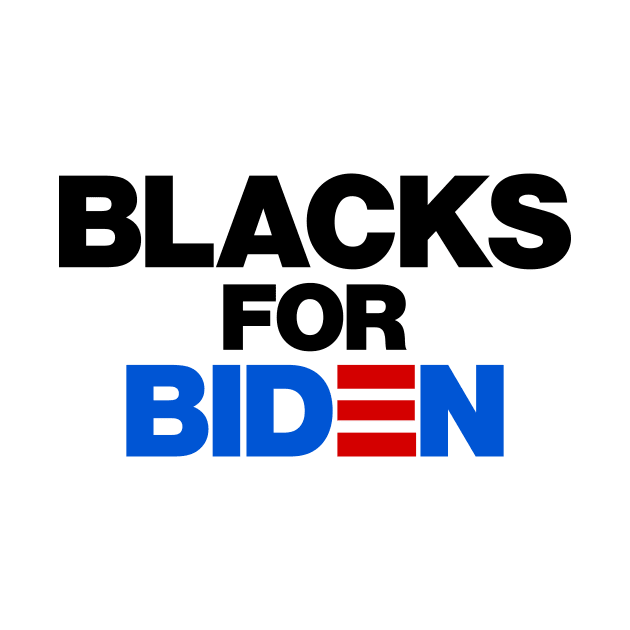 BLACKS FOR BIDEN TRUMP by MAR-A-LAGO RAIDERS