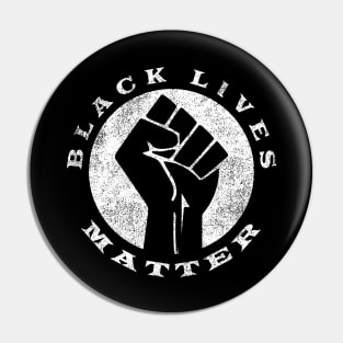 Black Lives Matter Fist and Circle with Wording Vintage Pin