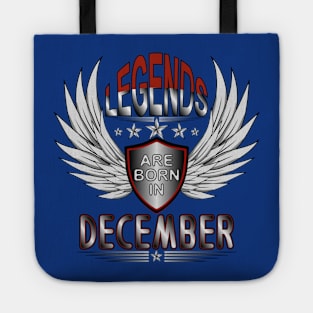 Legends Are Born In December Tote