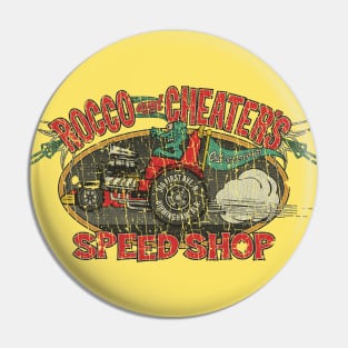 Rocco & Cheater's Speed Shop 1944 Pin