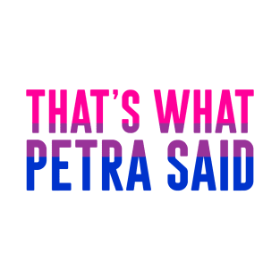 "That's What Petra Said" from A LITTLE NIGHT MUSIC T-Shirt