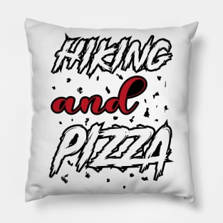 Hiking And Pizza Pillow