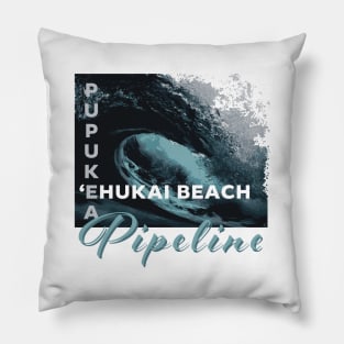 Pipeline - 'Ehukai Beach, Pupukea Pillow