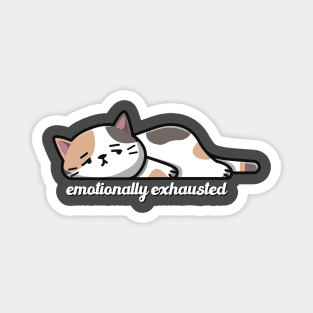 Emotionally Exhausted Magnet