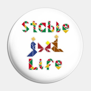 Stable Life Pin