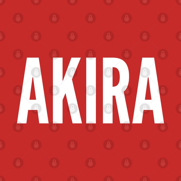 Akira - Slogans Statement Anime Mange Movie by sillyslogans