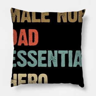 Vintage Male Nurse Dad Essential Hero Costume Gift Pillow