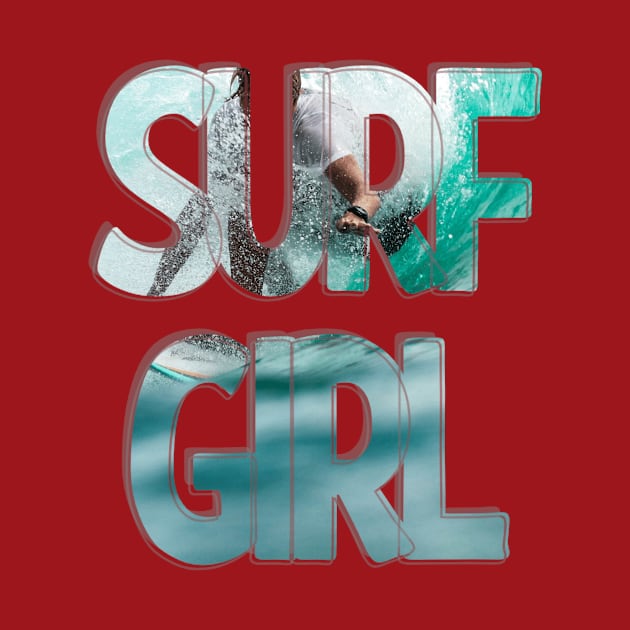 SURF GIRL by afternoontees