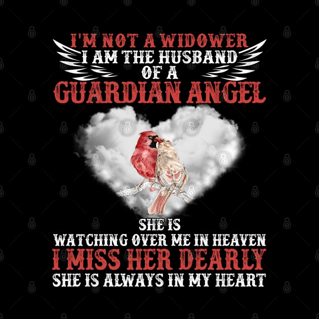 I Am Not Widower I Am A Husband Of A Guardian Angel by DMMGear