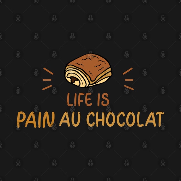 Life is pain au chocolat by ArtsyStone