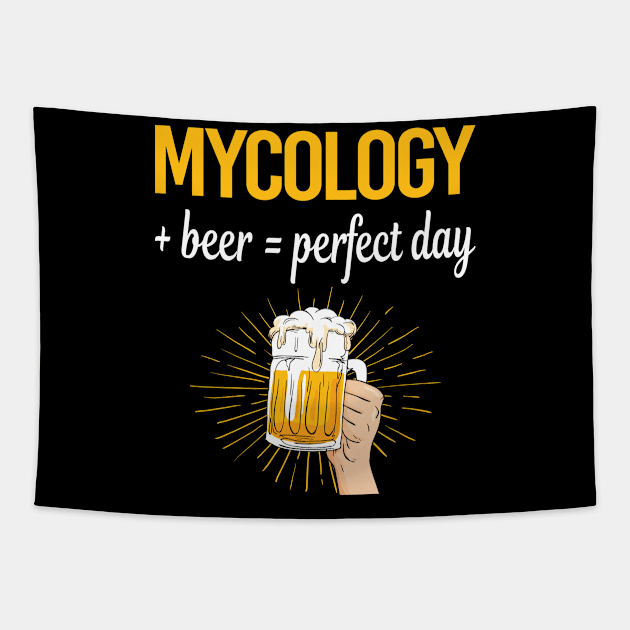 Beer Perfect Day Mycology Mycologist Mushrooms Tapestry by relativeshrimp