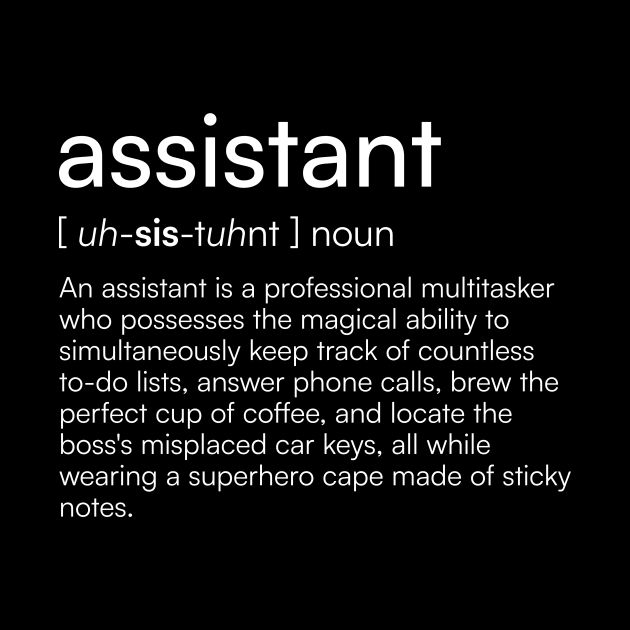 Assistant definition by Merchgard