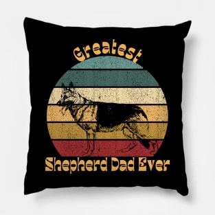 Greatest Shepherd Dad Pillow