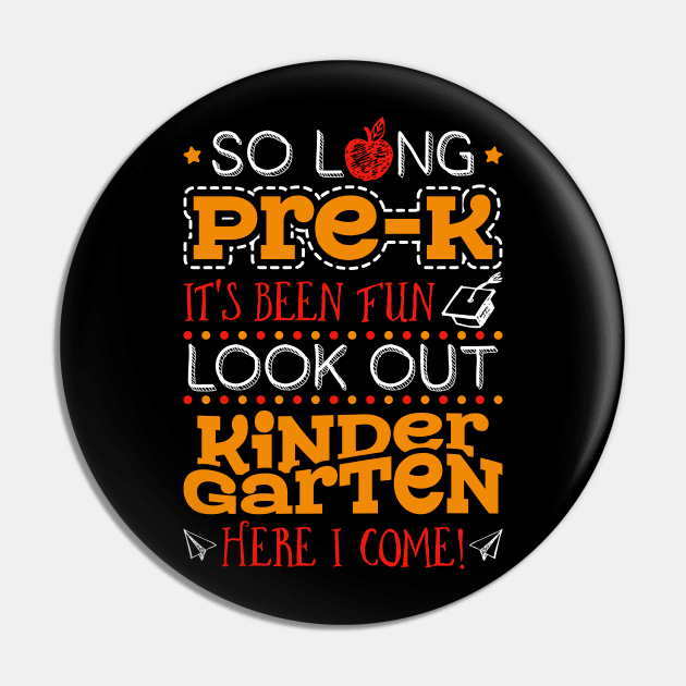 Graduation So Long Pre-K T-Shirt Kindergarten Here I Come Pin by celeryprint