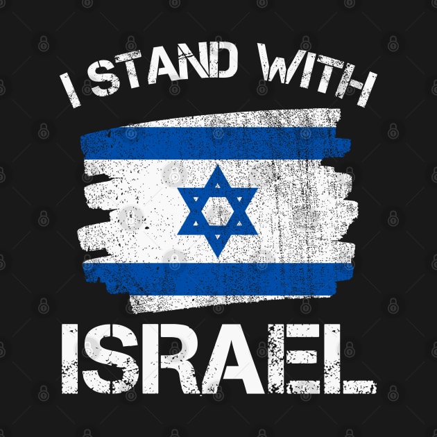 I Stand with Israel Flag - Israel Strong by Danemilin