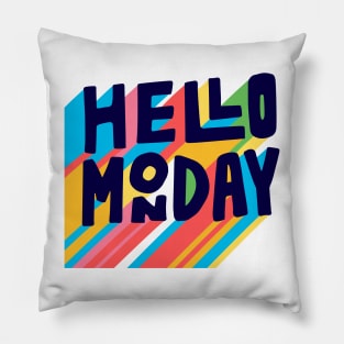 hello monday Pillow