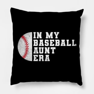 In my baseball aunt Era Pillow