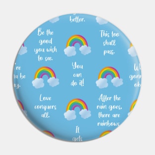 Rainbows and Positive Quotes Pin