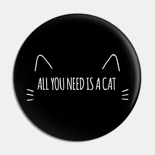 All you need is a cat Pin by zeevana