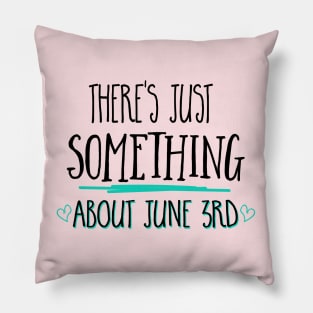 There's just something about June3rd - Gilmore Girls Day Pillow