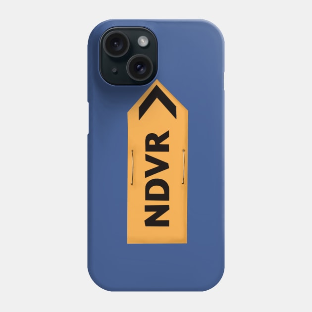 NDVR Filming Location Sign Phone Case by JaqiW