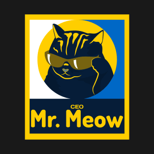 CEO Mr. Meow Cat T-Shirt