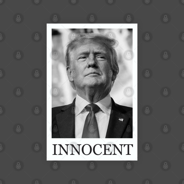 Trump Innocent by Dale Preston Design