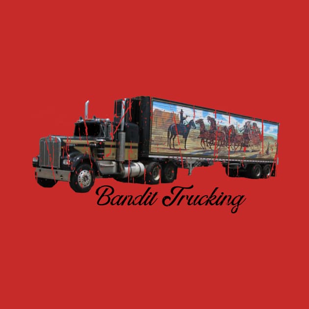 BANDIT TRUCKING by Cult Classics