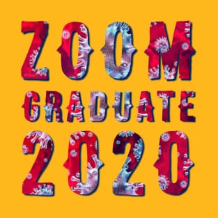 Zoom Graduate 2020 T-Shirt