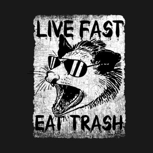 Live Fast Eat Trash Opossum T-Shirt