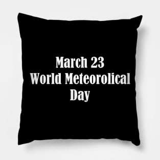 World Meteorological Day Pillow