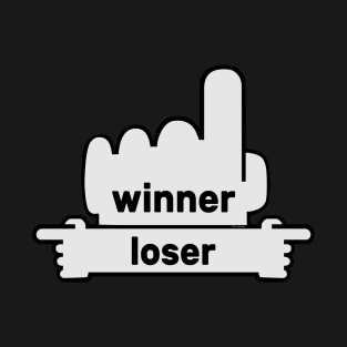 Hands Pointing - Text Art - Winner and Loser T-Shirt