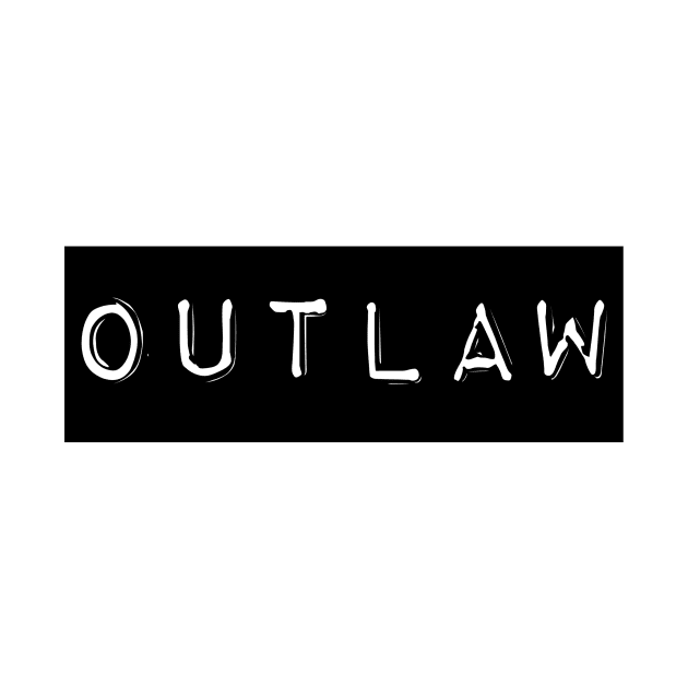 Outlaw by Xanyth