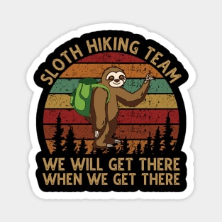 Sloth Hiking Team - We will get there when we get there Vintage Magnet