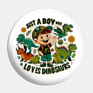 Dinosaur Enthusiast: A Boy's Prehistoric Adventure Pin