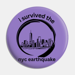 i survived the nyc earthquake Pin