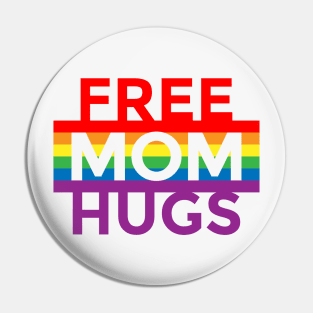 FREE MOM HUGS Pin