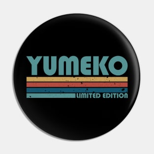 Proud Limited Edition Yumeko Name Personalized Retro Styles Pin